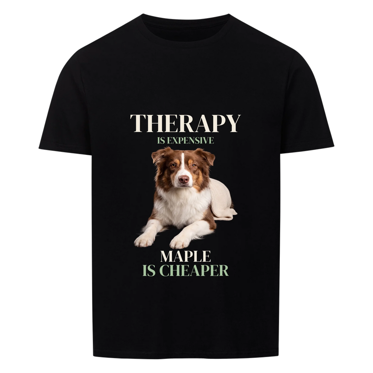 Therapy Is Expensive custom pet t-shirt black - your dog lying with a cream knitted blanket, your pet's name and Is Cheaper below