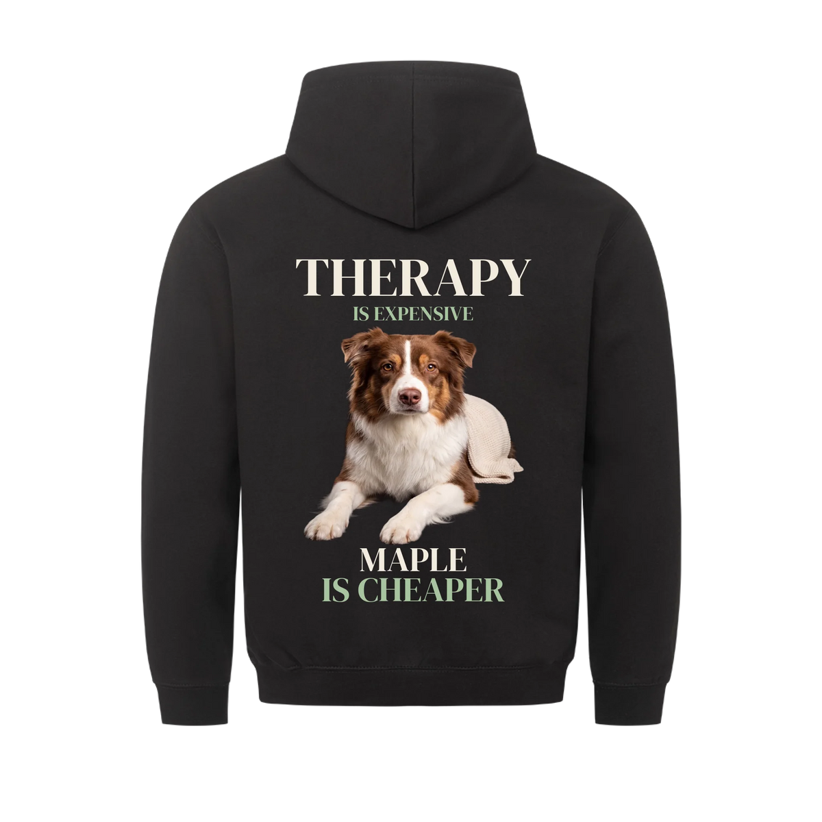 Therapy Is Expensive custom pet hoodie black, back print - your dog lying with a cream knitted blanket and your pet's name