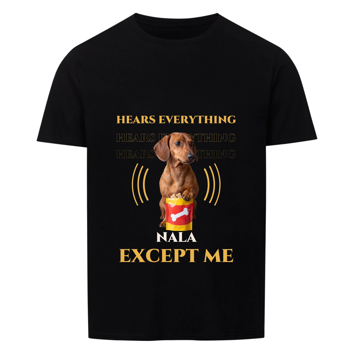 Hears Everything Except Me custom pet t-shirt black - your dog with a paw on a red-and-yellow treat pouch, sound waves and name