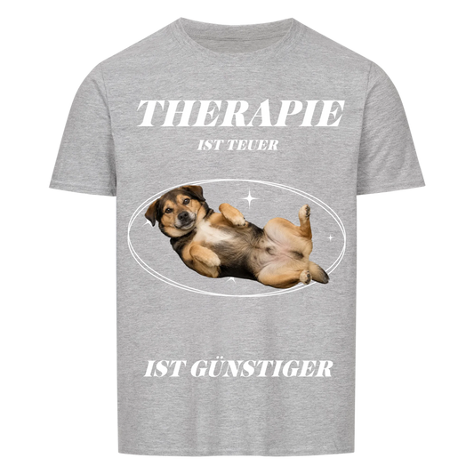 Therapie ist teuer - T-shirt